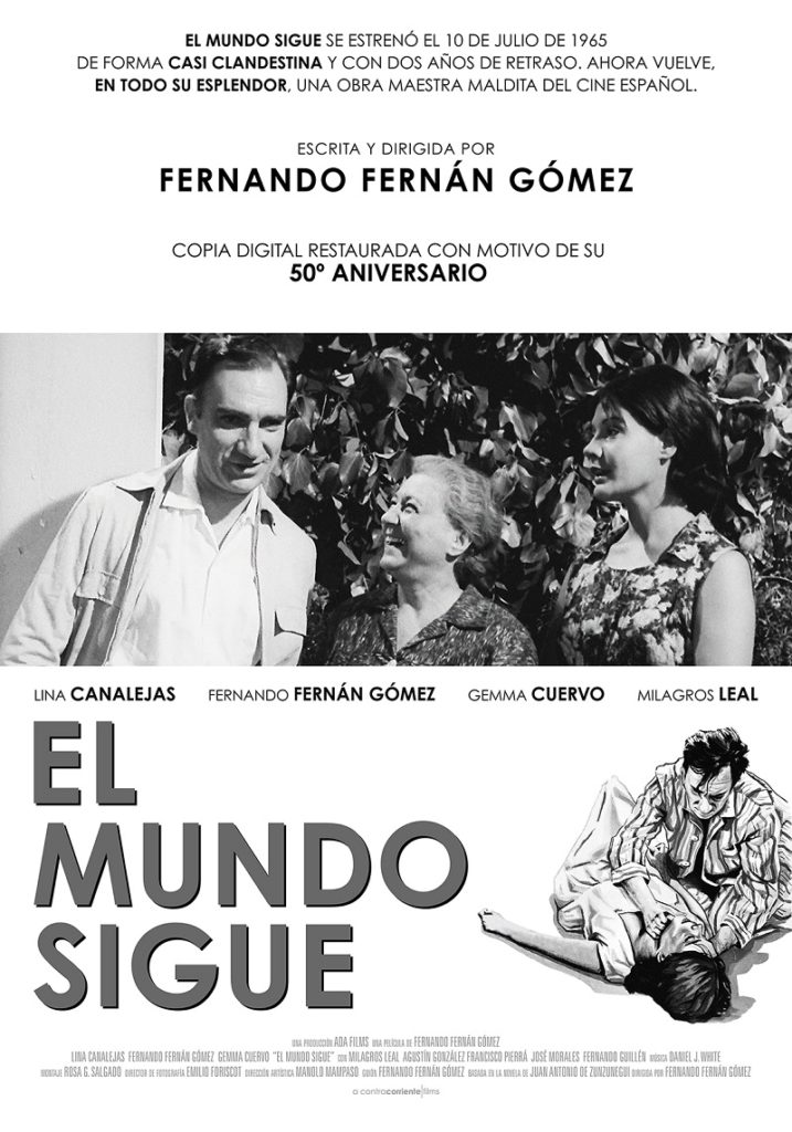 Crítica EL MUNDO SIGUE (Fernando Fernán-Gómez, 1965) El mundo sigue - poster